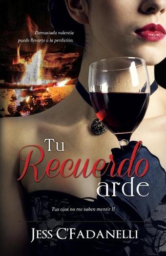 Tu recuerdo arde