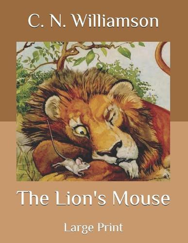 The Lion's Mouse
