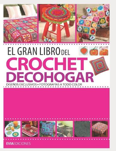 El Gran Libro del Crochet Decohogar