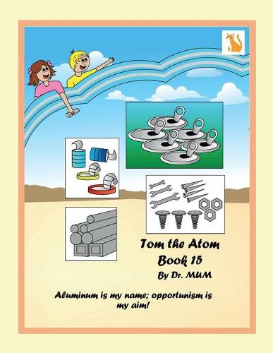 Tom the Atom, Book 15