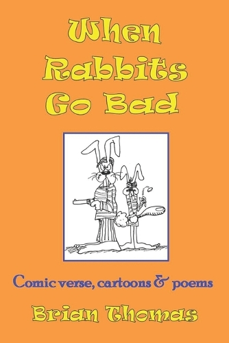 When Rabbits Go Bad