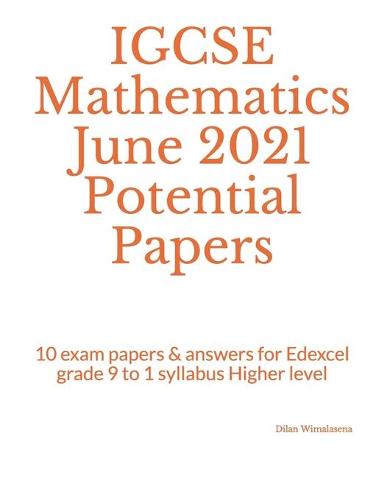 IGCSE Mathematics June 2021 Potential Papers