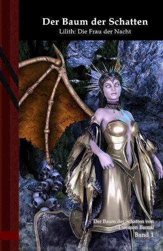 Der Baum der Schatten - Lilith