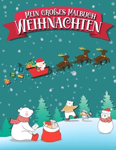 Mein grosses Malbuch Weihnachten