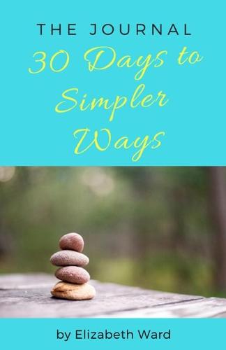 30 Days to Simpler Ways