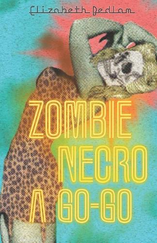 Zombie Necro a Go-Go