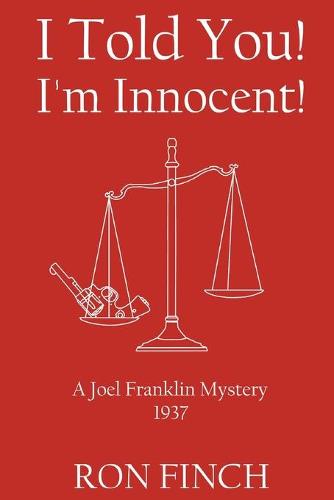 I Told You! I'm Innocent!