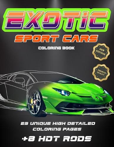 Exotic Sport Cars Coloring Book, 23 unique high detailed coloring pages
