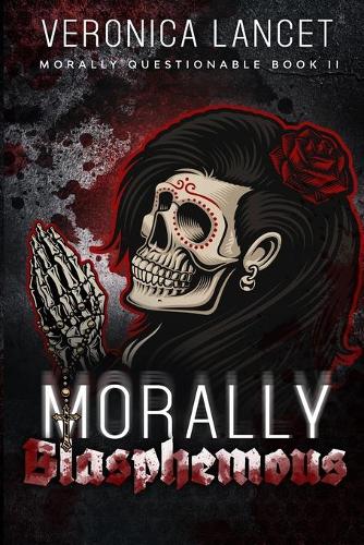 Morally Blasphemous