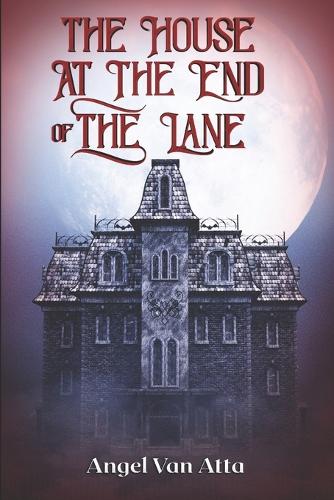 The House At The End Of The Lane