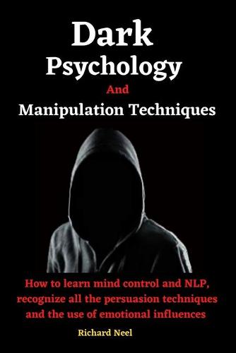 Dark psychology and manipulation techniques