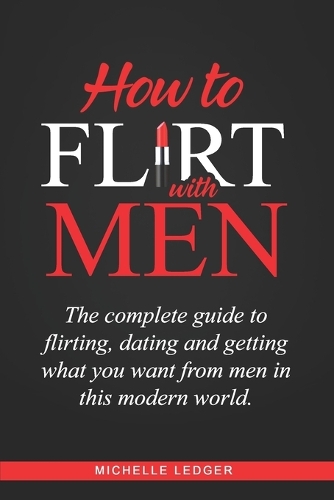 How To Flirt With Men