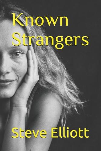 Known Strangers
