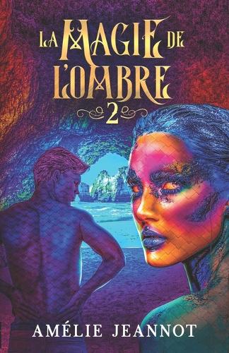 La Magie de l'Ombre