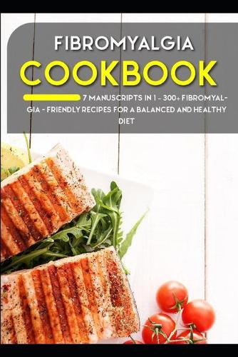 Fibromyalgia Cookbook