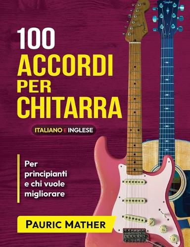 100 Accordi Per Chitarra
