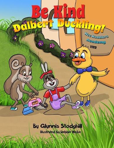 Be Kind Dalbert Duckling!