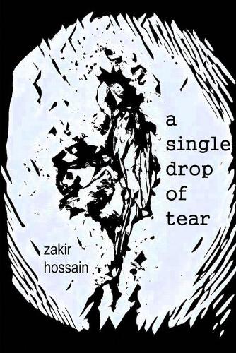 A Single Drop of Tear