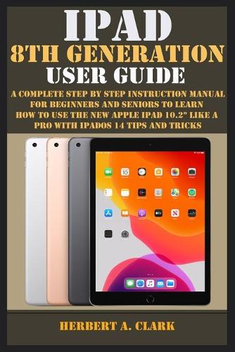 iPad 8th Generation User Guide