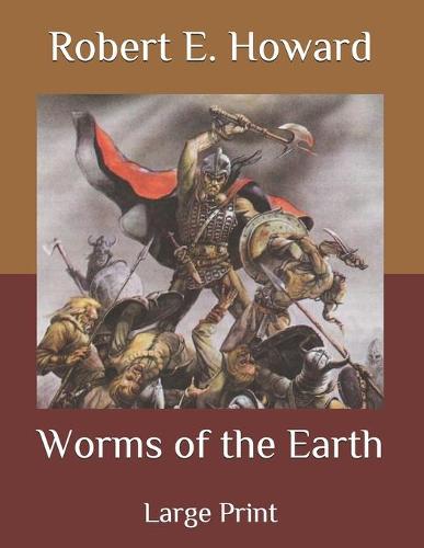 Worms of the Earth