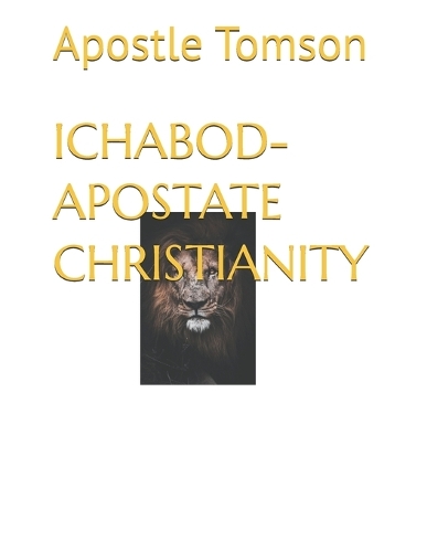 Ichabod- Apostate Christianity