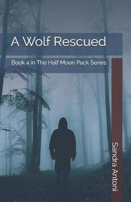 A Wolf Rescued