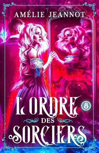 L'Ordre des Sorciers