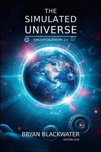 The Simulated Universe