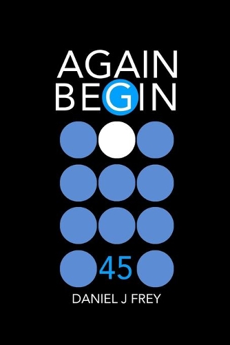 Again Begin 45