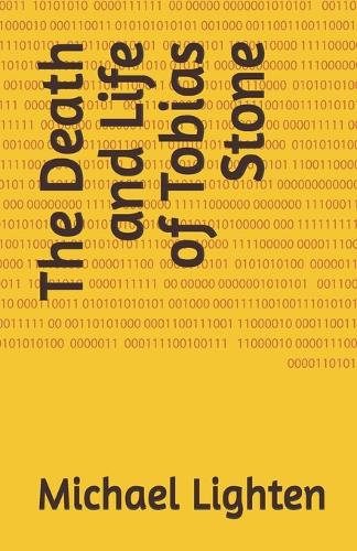 The Death and Life of Tobias Stone