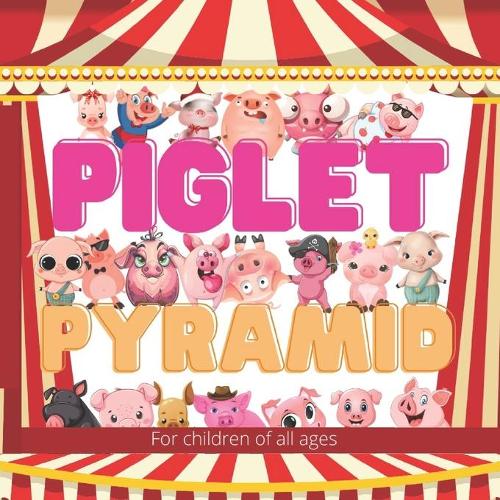 Piglet Pyramid