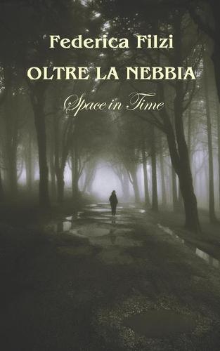 Oltre la nebbia