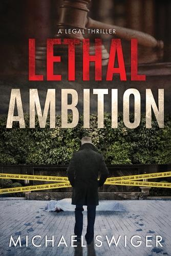 Lethal Ambition