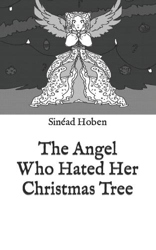 The Angel Who Hated Her Christmas Tree