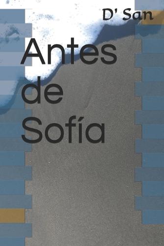 Antes de Sofía