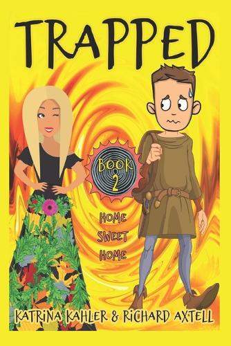 TRAPPED Book 2 - Home Sweet Home