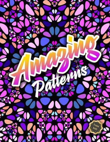 Amazing Patterns Adult Coloring Book