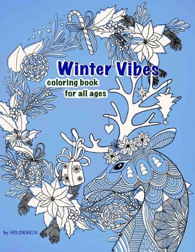 Winter Vibes. Coloring book for all ages.