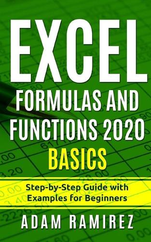 Excel Formulas and Functions 2020 Basics