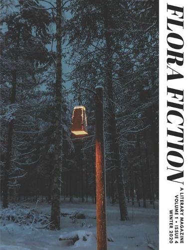 Flora Fiction Literary Magazine Winter 2020