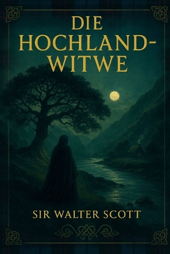 Die Hochland-Witwe