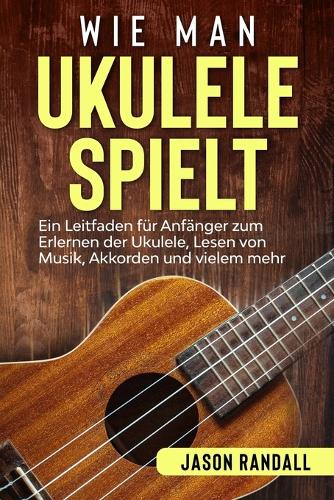 Wie man Ukulele spielt