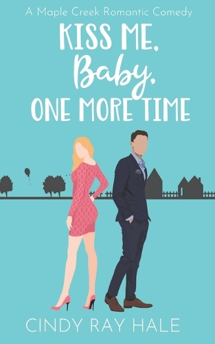 Kiss Me, Baby, One More Time