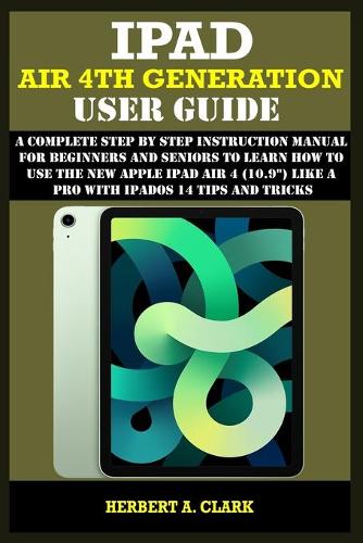 iPad Air 4th Generation User Guide