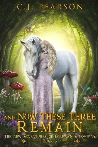 And Now These Three Remain