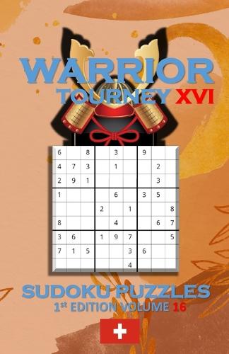 Warrior Tourney XVI Sudoku Puzzles