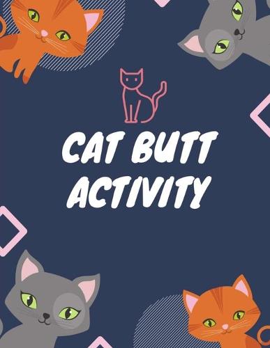 Cat Butt Activity