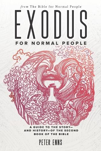 Exodus for Normal People