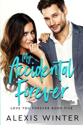 My Accidental Forever