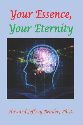 Your Essence, Your Eternity